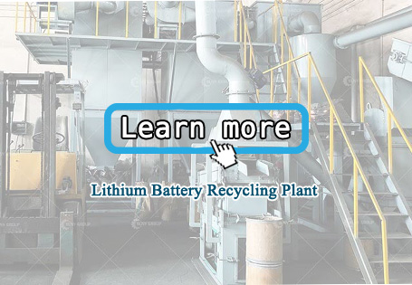 Lithium Battery recycling plant