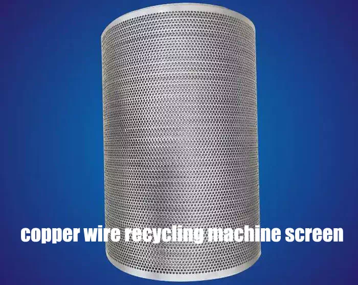 copper wire recycling machine screen